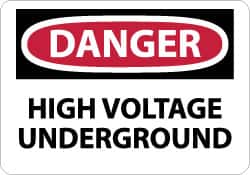 NMC - "Danger - High Voltage Underground", 10" Long x 14" Wide, Pressure-Sensitive Vinyl Safety Sign - Rectangle, 0.004" Thick, Use for Accident Prevention - Americas Industrial Supply