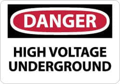 NMC - "Danger - High Voltage Underground", 10" Long x 14" Wide, Rigid Plastic Safety Sign - Rectangle, 0.05" Thick, Use for Accident Prevention - Americas Industrial Supply