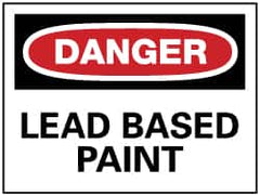 NMC - "Danger - Lead Based Paint", 7" Long x 10" Wide, Pressure-Sensitive Vinyl Safety Sign - Rectangle, 0.004" Thick, Use for Accident Prevention - Americas Industrial Supply