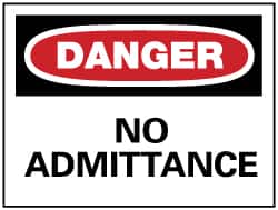 NMC - "Danger - No Admittance", 7" Long x 10" Wide, Rigid Plastic Safety Sign - Rectangle, 0.05" Thick, Use for Security & Admittance - Americas Industrial Supply