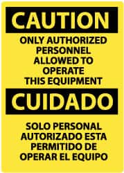 NMC - "Caution - Only Authorized Personnel Allowed to Operate This Equipment", 20" Long x 14" Wide, Rigid Plastic Safety Sign - Rectangle, 0.05" Thick, Use for Security & Admittance - Americas Industrial Supply