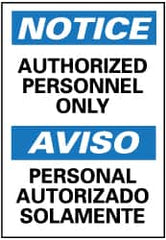 NMC - "Notice - Authorized Personnel Only", 14" Long x 10" Wide, Pressure-Sensitive Vinyl Safety Sign - Rectangle, 0.004" Thick, Use for Security & Admittance - Americas Industrial Supply