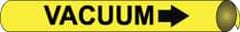 NMC - Pipe Marker with Vacuum Legend and Arrow Graphic - 3/4 to 1" Pipe Outside Diam, Black on Yellow - Americas Industrial Supply