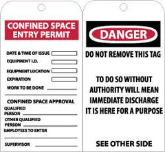 NMC - 3" High x 6" Long, CONFINED SPACE ENTRY LIMIT-CONFINED SPACE APPROVAL, English Safety & Facility Accident Prevention Tag - Tag Header: Danger, 2 Sides, Black & White Unrippable Vinyl - Americas Industrial Supply