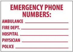 NMC - "Emergency Phone Numbers: Ambulance _______ Fire Dept. _______ Hospital _______ Physician _______ Police _______", 10" Long x 14" Wide, Rigid Plastic Safety Sign - Rectangle, 0.05" Thick, Use for First Aid - Americas Industrial Supply