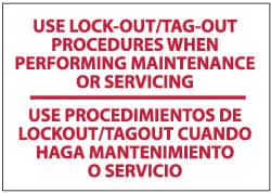 NMC - "Use Lock-Out/Tag-Out Procedures When Performing Maintenance or Servicing", 10" Long x 14" Wide, Pressure-Sensitive Vinyl Safety Sign - Rectangle, 0.004" Thick, Use for Accident Prevention - Americas Industrial Supply