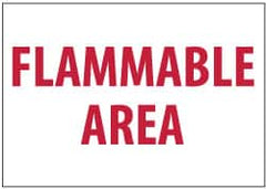 NMC - "Flammable Area", 7" Long x 10" Wide, Rigid Plastic Safety Sign - Rectangle, 0.05" Thick, Use for Hazardous Materials - Americas Industrial Supply