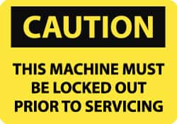 NMC - Accident Prevention Label, Header: CAUTION - Legend: Caution - This Machine Must Be Locked Out Prior to Servicing, English, Black & Yellow, 5" Long x 3" High, Sign Muscle Finish - Americas Industrial Supply