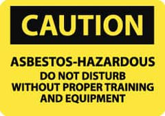 NMC - Hazardous Materials Label, Header: CAUTION - Legend: Caution - Asbestos - Hazardous - Do Not Disturb without Proper Training and Equipment, English, Black & Yellow, 5" Long x 3" High, Sign Muscle Finish - Americas Industrial Supply