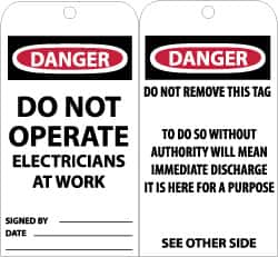 NMC - 3" High x 6" Long, DANGER - DO NOT OPERATE-ELECTRICIANS AT WORK, English Safety & Facility Accident Prevention Tag - Tag Header: Danger, 2 Sides, Black, Red & White Unrippable Vinyl - Americas Industrial Supply