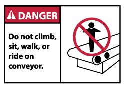 NMC - Accident Prevention Label, Header: DANGER - Legend: Danger - Do Not Climb Sit Walk or Ride on Conveyor, English, Red, Black & White, 5" Long x 3" High, Sign Muscle Finish - Americas Industrial Supply