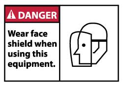 NMC - Accident Prevention Label, Header: DANGER - Legend: Danger - Wear Face Shield When Using This Equipment, English, Red, Black & White, 5" Long x 3" High, Sign Muscle Finish - Americas Industrial Supply