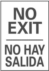 NMC - No Exit, Pressure Sensitive Vinyl Exit Sign - 14" Wide x 20" High, English/Spanish - Americas Industrial Supply