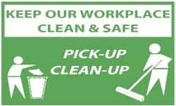 NMC - Keep Our Workplace Clean & Safe - Pick-Up - Clean-Up, 60 Inch Long x 36 Inch High, Safety Banner - Polyethylene, English, Printed on 1 Side - Americas Industrial Supply