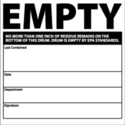 NMC - Hazardous Materials Label - Legend: Empty No More than One Inch of Residue Remains on the Bottom of This Drum. Drum Is Empty by EPA Standards. Last Contained..., English, Black & White, 6" Long x 6" High, Sign Muscle Finish - Americas Industrial Supply