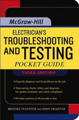 McGraw-Hill - Electrician's Troubleshooting and Testing Pocket Guide Publication, 3rd Edition - by Brooke Stauffer & John E. Traister, McGraw-Hill, 2007 - Americas Industrial Supply