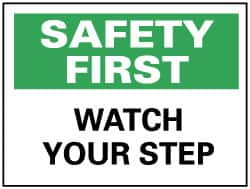 NMC - "Safety First - Watch Your Step", 7" Long x 10" Wide, Pressure-Sensitive Vinyl Safety Sign - Rectangle, 0.004" Thick, Use for Accident Prevention - Americas Industrial Supply