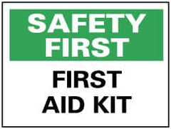 NMC - "Safety First - First Aid Kit", 7" Long x 10" Wide, Rigid Plastic Safety Sign - Rectangle, 0.05" Thick, Use for First Aid - Americas Industrial Supply
