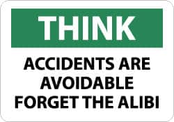 NMC - "Think - Accidents Are Avoidable - Forget the Alibi", 10" Long x 14" Wide, Pressure-Sensitive Vinyl Safety Sign - Rectangle, 0.004" Thick, Use for Accident Prevention - Americas Industrial Supply