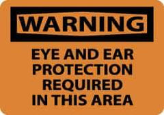 NMC - "Warning - Eye and Ear Protection Required in This Area", 7" Long x 10" Wide, Pressure-Sensitive Vinyl Safety Sign - Rectangle, 0.004" Thick, Use for Accident Prevention - Americas Industrial Supply