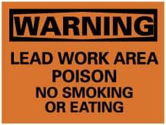 NMC - "Warning - Lead Work Area Poison No Smoking or Eating", 7" Long x 10" Wide, Pressure-Sensitive Vinyl Safety Sign - Rectangle, 0.004" Thick, Use for Accident Prevention - Americas Industrial Supply