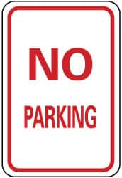 NMC - "No Parking", 12" Wide x 18" High, Aluminum No Parking & Tow Away Signs - 0.08" Thick, Red on White, Engineer Grade Reflectivity, Rectangle, Post Mount - Americas Industrial Supply