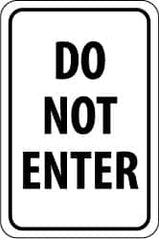 NMC - "Do Not Enter", 18" Wide x 24" High, Aluminum Parking Lot Traffic Signs - 0.08" Thick, Black on White, High Intensity Reflectivity, Rectangle, Post Mount - Americas Industrial Supply
