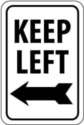 NMC - "Keep Left", "Left Arrow", 12" Wide x 18" High, Aluminum Traffic Control Signs - 0.04" Thick, Black on White, Rectangle, Wall Mount - Americas Industrial Supply