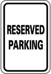 NMC - "Reserved Parking", 12" Wide x 18" High, Aluminum Reserved Parking Signs - 0.08" Thick, Black on White, Engineer Grade Reflectivity, Rectangle, Post Mount - Americas Industrial Supply