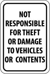 NMC - "Not Responsible for Theft or Damage to Vehicles or Contents", 12" Wide x 18" High, Aluminum Parking Lot Traffic Signs - 0.063" Thick, Black on White, Rectangle, Post Mount - Americas Industrial Supply