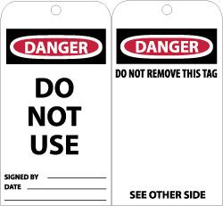 NMC - 3" High x 6" Long, DANGER - DO NOT USE, English Safety & Facility Accident Prevention Tag - Tag Header: Danger, 2 Sides, Black, Red & White Unrippable Vinyl - Americas Industrial Supply
