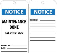 NMC - 3" High x 6" Long, NOTICE - MAINTENANCE DONE, English Safety & Facility Accident Prevention Tag - Tag Header: Notice, 2 Sides, Black, White & Blue Unrippable Vinyl - Americas Industrial Supply