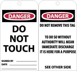 NMC - 3" High x 6" Long, DANGER - DO NOT TOUCH, English Safety & Facility Accident Prevention Tag - Tag Header: Danger, 2 Sides, Black, Red & White Unrippable Vinyl - Americas Industrial Supply