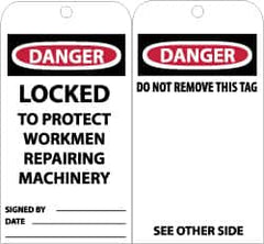 NMC - 3" High x 6" Long, DANGER - LOCKED TO PROJECT WORKMEN REPAIRING MACHINERY, English Safety & Facility Accident Prevention Tag - Tag Header: Danger, 2 Sides, Black, Red & White Unrippable Vinyl - Americas Industrial Supply