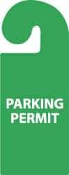 NMC - 8-1/4 Inch High x 3-1/4 Inch Wide, PARKING PERMIT Parking/Vehicle Hang Tag - 1 Side, Plastic, Green, English - Americas Industrial Supply