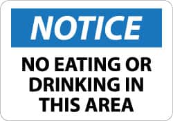 NMC - "Notice - No Eating or Drinking in This Area", 10" Long x 14" Wide, Aluminum Safety Sign - Rectangle, 0.04" Thick, Use for Security & Admittance - Americas Industrial Supply