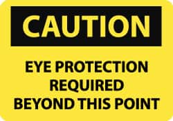 NMC - "Caution - Eye Protection Required Beyond This Point", 10" Long x 14" Wide, Rigid Plastic Safety Sign - Rectangle, 0.05" Thick, Use for Accident Prevention - Americas Industrial Supply