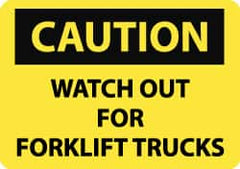 NMC - "Caution - Watch Out for Fork Lift Trucks", 7" Long x 10" Wide, Rigid Plastic Safety Sign - Rectangle, 0.05" Thick, Use for Accident Prevention - Americas Industrial Supply