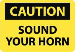 NMC - "Caution - Sound Your Horn", 7" Long x 10" Wide, Pressure-Sensitive Vinyl Safety Sign - Rectangle, 0.004" Thick, Use for Accident Prevention - Americas Industrial Supply