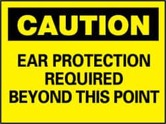 NMC - "Caution - Ear Protection Required Beyond This Point", 10" Long x 14" Wide, Pressure-Sensitive Vinyl Safety Sign - Rectangle, 0.004" Thick, Use for Accident Prevention - Americas Industrial Supply