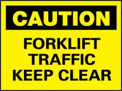 NMC - "Caution - Forklift Traffic - Keep Clear", 7" Long x 10" Wide, Pressure-Sensitive Vinyl Safety Sign - Rectangle, 0.004" Thick, Use for Accident Prevention - Americas Industrial Supply