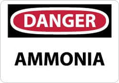 NMC - "Danger - Ammonia", 7" Long x 10" Wide, Pressure-Sensitive Vinyl Safety Sign - Rectangle, 0.004" Thick, Use for Hazardous Materials - Americas Industrial Supply