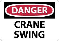 NMC - "Danger - Crane Swing", 7" Long x 10" Wide, Rigid Plastic Safety Sign - Rectangle, 0.05" Thick, Use for Accident Prevention - Americas Industrial Supply