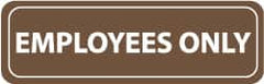 NMC - Employees Only, 11" Wide x 3.5" High, Acrylic Sign - English, White on Brown, Wall Mount - Americas Industrial Supply