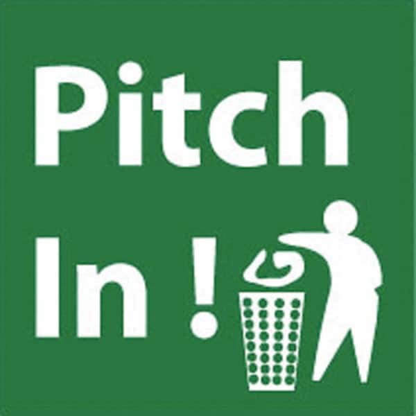NMC - "Pitch in!", 7" Long x 7" Wide, Rigid Plastic Safety Sign - Square, 0.05" Thick, Use for Restroom, Janitorial & Housekeeping - Americas Industrial Supply
