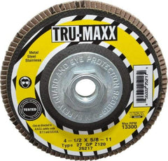 Tru-Maxx - 120 Grit, 4-1/2" Disc Diam, 5/8-11 Center Hole, Type 27 Zirconia Alumina Flap Disc - 13,300 Max RPM, Arbor Attaching System, Coated - Americas Industrial Supply