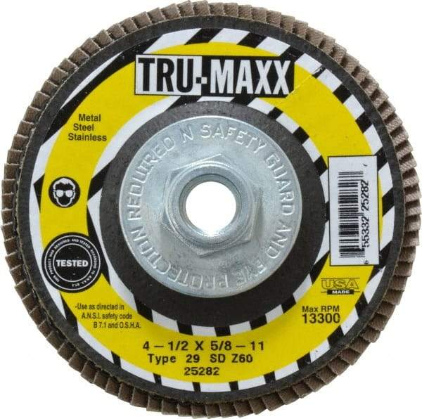 Tru-Maxx - 60 Grit, 4-1/2" Disc Diam, 5/8-11 Center Hole, Type 29 Zirconia Alumina Flap Disc - 13,300 Max RPM, Arbor Attaching System, Coated - Americas Industrial Supply
