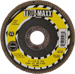 Tru-Maxx - 120 Grit, 4-1/2" Disc Diam, 7/8" Center Hole, Type 27 Zirconia Alumina Flap Disc - 13,300 Max RPM, Arbor Attaching System, Coated - Americas Industrial Supply