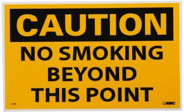 NMC - Accident Prevention Label, Header: CAUTION - Legend: Caution - No Smoking Beyond This Point, English, Black & Yellow, 5" Long x 3" High, Sign Muscle Finish - Americas Industrial Supply