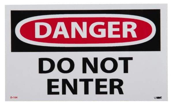 NMC - Security & Admittance Label, Header: DANGER - Legend: Danger - Do Not Enter, English, Red, Black & White, 5" Long x 3" High, Sign Muscle Finish - Americas Industrial Supply